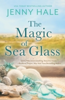 The Magic of Sea Glass: A Dazzlingly Heartwarming Summer Romance B0CJMT2JR7 Book Cover