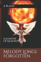 A Shadow of Memories: Melody Longs Forgotten 1096013894 Book Cover