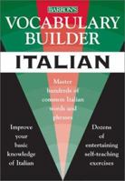 Vocabulary Builder: Italian: Master Hundreds of Common Italian Words and Phrases (Vocabulary Builder Series) 0764118226 Book Cover