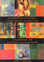 Addressing Cultural Complexities in Practice: Assessment, Diagnosis, and Therapy
