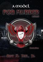 A Model for Murder 0990363724 Book Cover