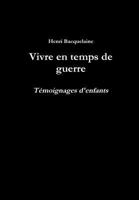 Vivre en temps de guerre 0244348820 Book Cover