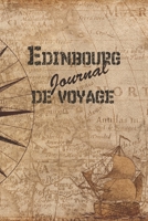 Edinbourg Journal de Voyage: 6x9 Carnet de voyage I Journal de voyage avec instructions, Checklists et Bucketlists, cadeau parfait pour votre s�jour en Edinbourg et pour chaque voyageur. 169918061X Book Cover