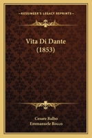 Vita di Dante 1477670483 Book Cover