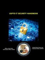 Uspto It Security Handbook 1329630114 Book Cover