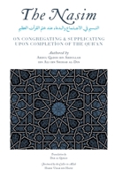 The Nasim: Regarding Congregating & Supplicating Upon Completion of the Qur'an 1088083897 Book Cover