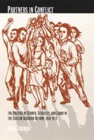 Partners in Conflict: The Politics of Gender, Sexuality, and Labor in the Chilean Agrarian Reform, 1950-1973 (Next Wave: New Directions in Womens Studies) 0822329220 Book Cover