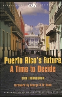 Puerto Rico's Future: A Time to Decide (Significant Issues) 0892064943 Book Cover