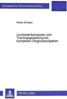 Lernbedarfsanalysen Und Trainingsgestaltung Bei Komplexen Diagnoseaufgaben 363148710X Book Cover