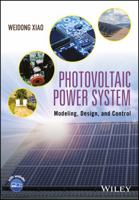 Photovoltaic Power System: Modeling, Design, and Control 1119280346 Book Cover