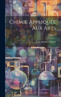 Chimie Appliquée Aux Arts; Volume 3 1022589989 Book Cover