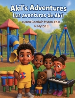 Akil's Adventures 1955186723 Book Cover