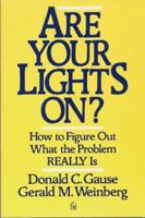 Are Your Lights On?: How to Figure Out What the Problem Really Is 0932633161 Book Cover