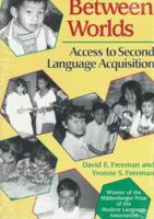Between Worlds: Access to Second Language Acquisition 032503088X Book Cover