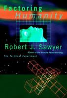 Factoring Humanity 0812571290 Book Cover