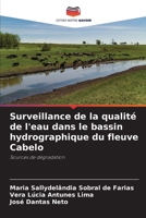 Surveillance de la qualité de l'eau dans le bassin hydrographique du fleuve Cabelo (French Edition) 6200744467 Book Cover