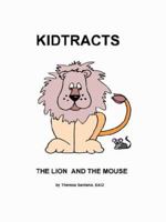 Kidtracts: The Lion and the Mouse 1420882139 Book Cover