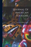 Journal Of American Folklore; Volume 35 1017772517 Book Cover