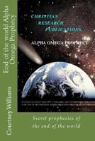 Alpha omega prophecy 1496056809 Book Cover