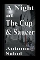A Night at The Cup and Saucer 059530088X Book Cover