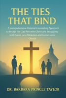 The Ties That Bind 1970816864 Book Cover