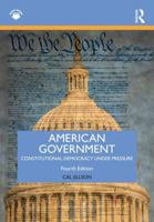 American Government: Constitutional Democracy Under Pressure 1041441355 Book Cover