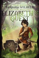 Elizabeth's Quest 1257939130 Book Cover