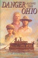 Danger Along the Ohio 0395770440 Book Cover