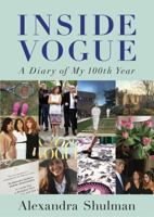 Inside Vogue: My Diary Of Vogue's 100th Year 0241978378 Book Cover