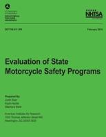 Evaluation of State Motorcycle Safety Programs 1492782823 Book Cover