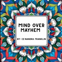 Mind Over Mayhem B0FJ78C6KD Book Cover