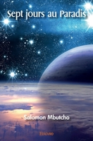 Sept jours au Paradis (French Edition) 2414517611 Book Cover
