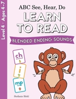 ABC See, Hear, Do 3: Blended Ending Sounds 0998577669 Book Cover