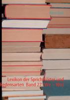 Lexikon der Sprichwörter und Redensarten Band 27 3842362994 Book Cover