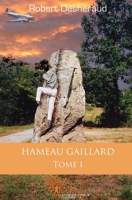 Hameau Gaillard - Tome 1 (French Edition) 2353350585 Book Cover