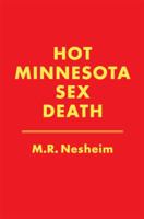 Hot Minnesota Sex Death 1619273101 Book Cover