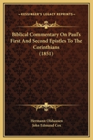 Biblical Commentary On St. Paul's First and Second Epistles to the Corinthians 1021755311 Book Cover