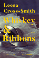 Whiskey & Ribbons 193823538X Book Cover