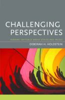 Challenging Perspectives: Reading Critically About Ethics and Values 0618215034 Book Cover