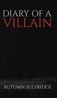 Diary of a Villain 164378854X Book Cover