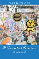 A Crucible of Innocence 1432728814 Book Cover