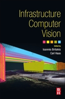Infrastructure Computer Vision 0128155035 Book Cover