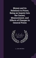 Money and Its Relations to Prices 3744759806 Book Cover