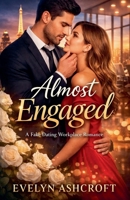 Almost Engaged B0GLL8Y3J2 Book Cover