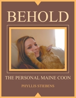 Behold the Personal Maine Coon 1681819120 Book Cover