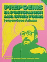 Prepoems in Postspanish and Other Poems 0900575093 Book Cover