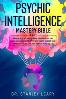 Psychic Intelligence Mastery Bible: 4 Books In 1: Empath Healing, Vagus Nerve, Overthinking And Anger Management To Apply Your Eq And Change Your Approach Life To Save Your Anxious Mind (Eq 2.0) B084DH5JWG Book Cover
