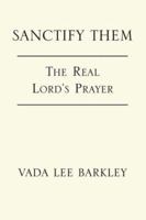 Sanctify Them 1413469256 Book Cover