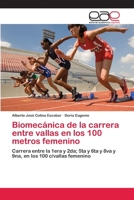 Biomecánica de la carrera entre vallas en los 100 metros femenino 3659030384 Book Cover