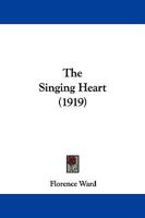 The Singing Heart 1165607085 Book Cover